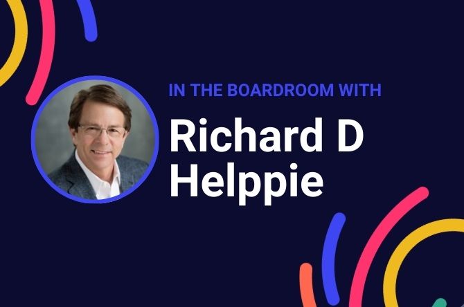 In the Boardroom Webinar with Richard D Helppie, Analyst and Host of “Richard Helppie’s Common Bridge”